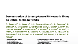 Demonstration of latency-aware 5G network slicing on optical metro networks
